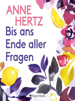 cover image of Bis ans Ende aller Fragen (ungekürzt)